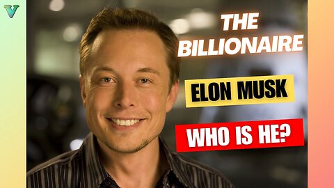 Who is Elon Musk?