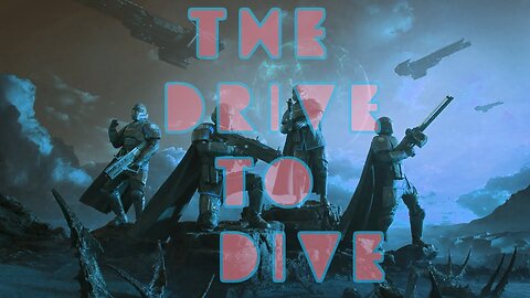 The Drive To Dive