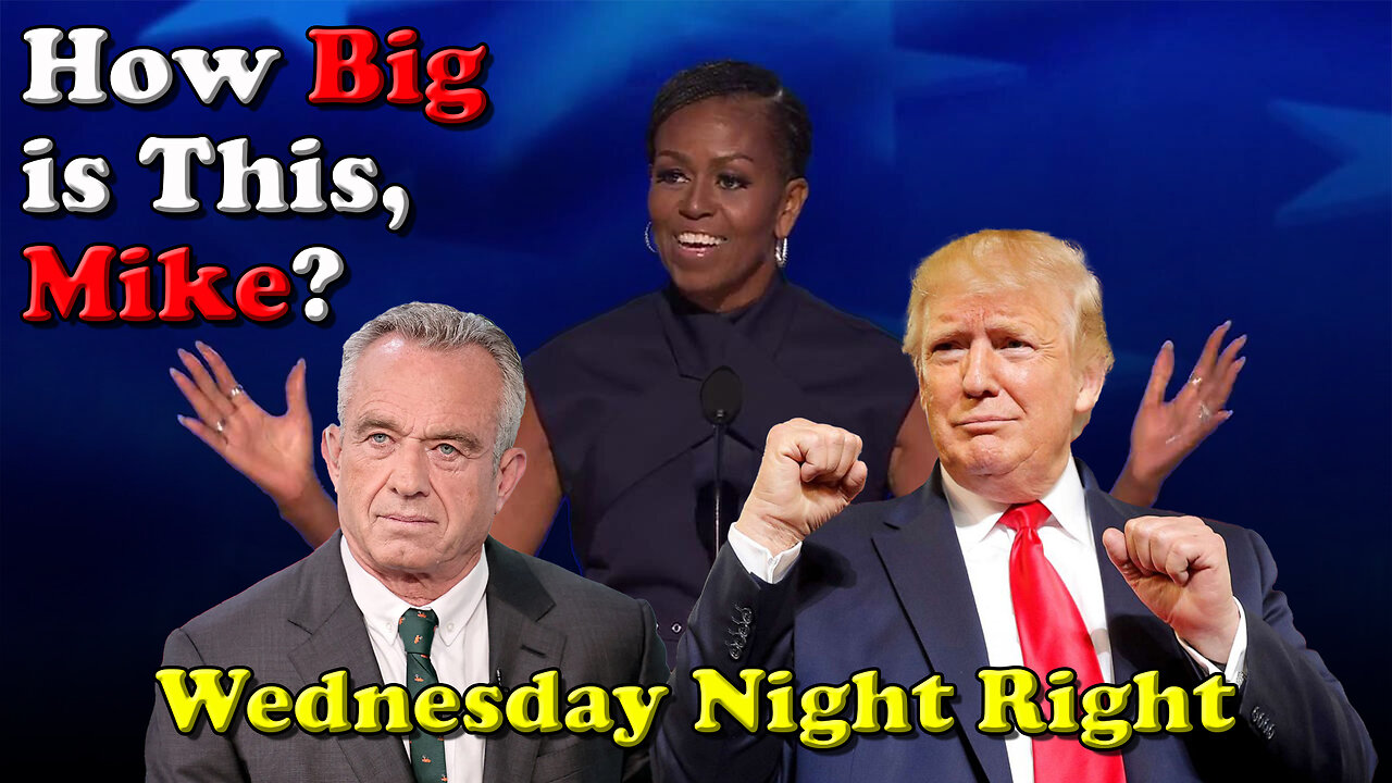 How Big is This Mike? Wednesday Night Right