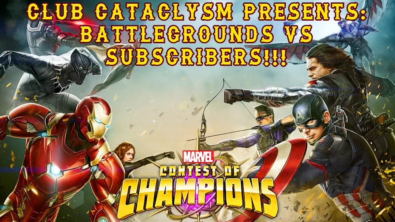 BattleGrounds VS Subscribers Live!!! @Club Cataclysm #mcoc #contestofchampions