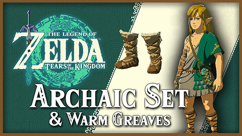 Archaic Legwear, Tunic, and Warm Greaves • Zelda Tears of the Kingdom TOTK