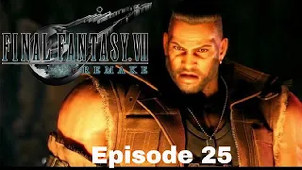 FINAL FANTASY VII REMAKE Episode 25 Broken World Part 2