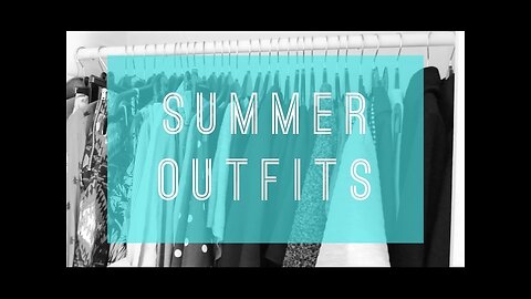 Six Summer Outfits | Hello October