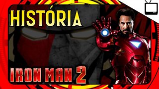 HISTÓRIA do Filme HOMEM DE FERRO 2