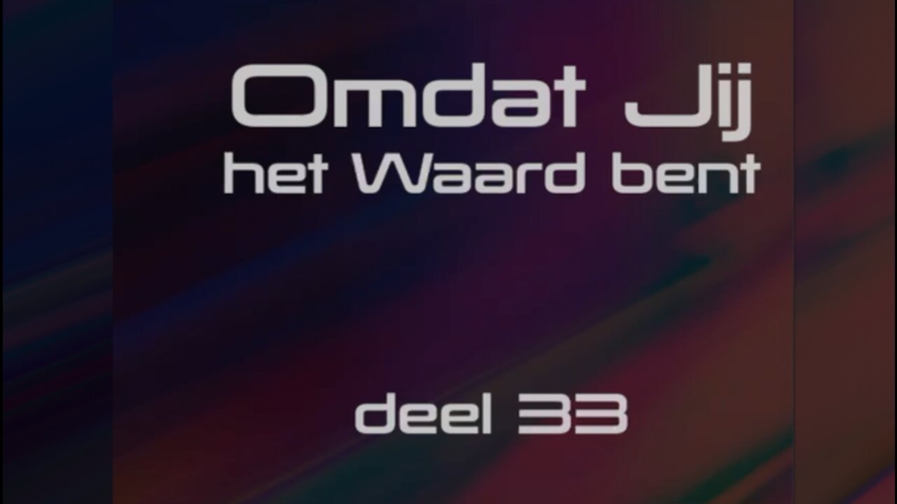 Omdat Wij het Waard zijn - Deel 33 - Nederl.ot - Open Vizier