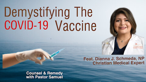 Demystifying the COVID-19 Vaccine with Christian Medical Expert Dianna J. Schmeda, NP #SleeveUp