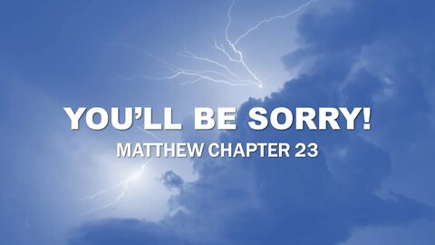 You'll Be Sorry