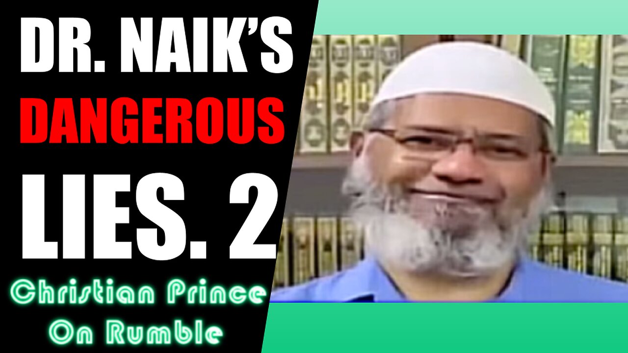 Christian Prince Exposes The Lies Of Dr. Zakir Naik (2)