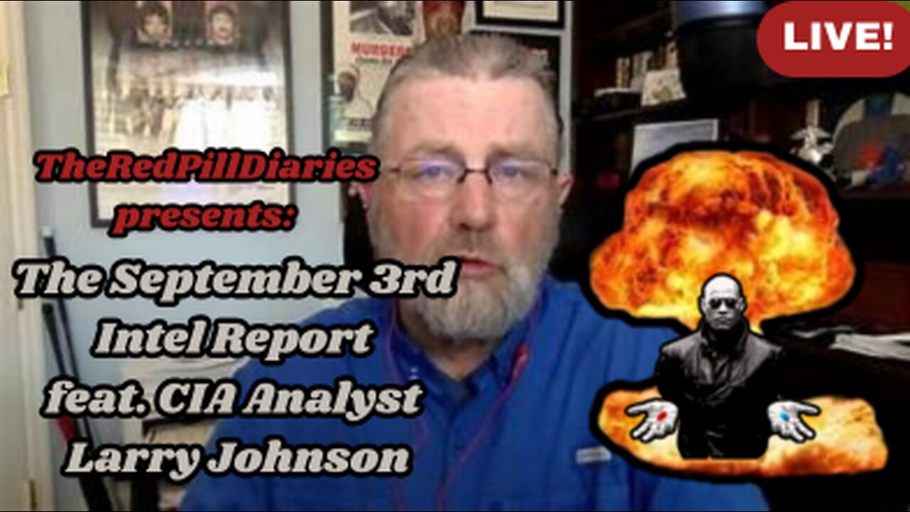 {Live} The September 3rd Intel Report ft. "C.I.A Analyst" Larry Johnson
