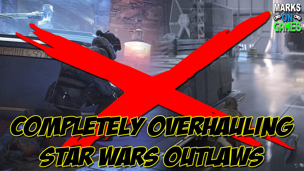 Completely Overhauling Star Wars Outlaws