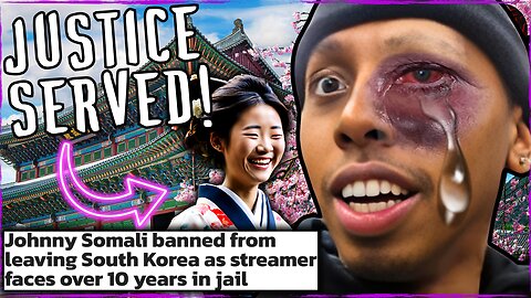 Johnny Somali Going to JAIL! South Korea Has Had Enough!