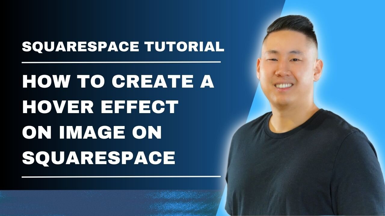 How to Create a Hover Effect on Images on Squarespace