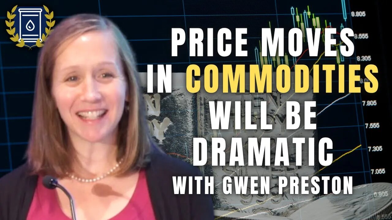 Supply-Demand Fundamentals Are As Strong As Ever for Commodities: Gwen Preston