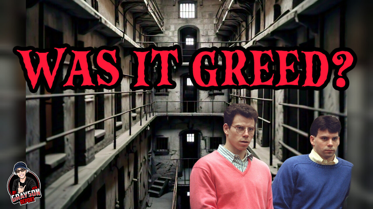 Is GREED the Real Reason Behind the Menendez Brothers' Infamous Crimes?