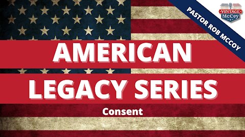 American Legacy Series - Consent
