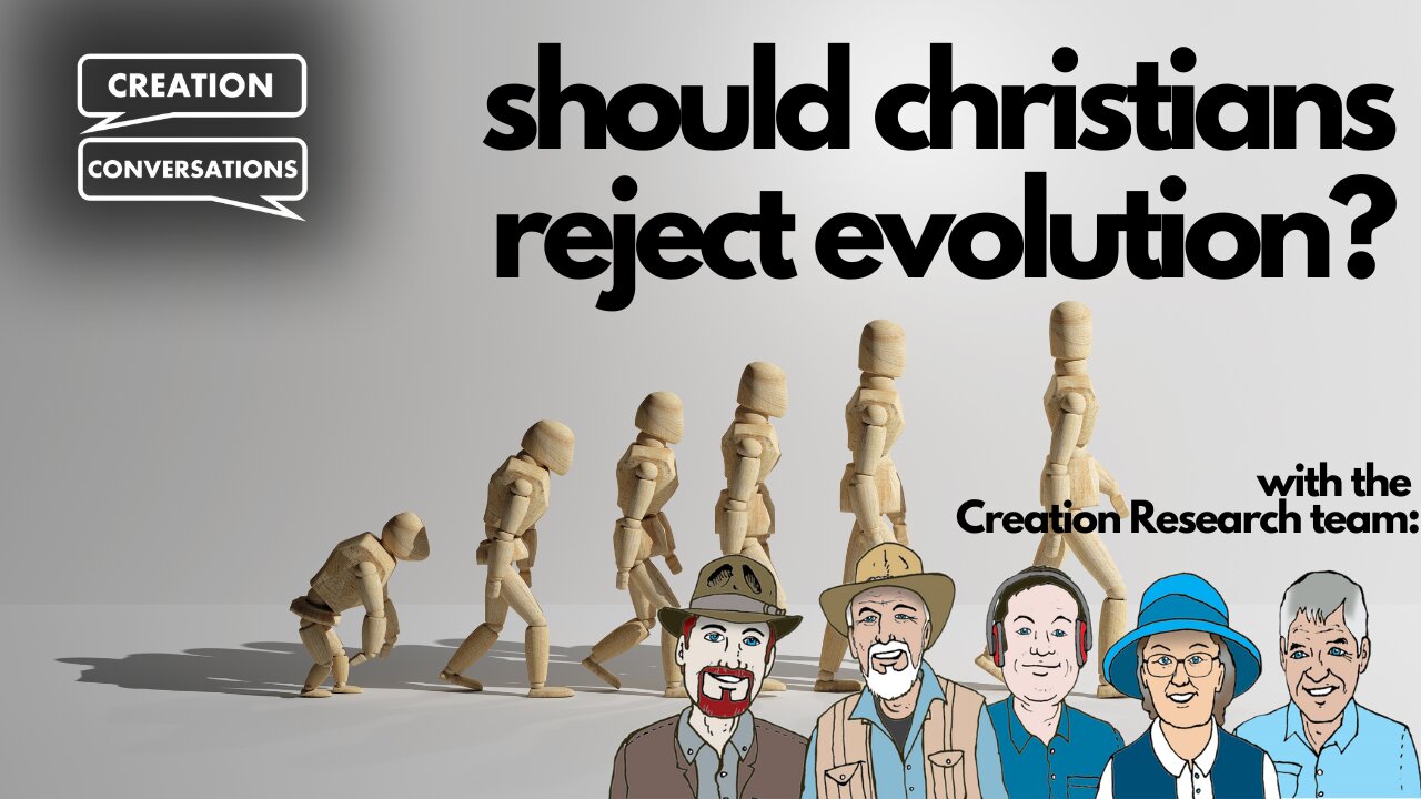 Should Christians Reject Evolution?