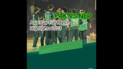 PAK VS NEP Asia cup 2023 1st match highlights