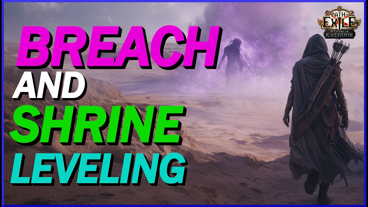 [POE 3.25] How I Leveled Using Breach! Everything You Need To Know About Shrines and Breach Leveling