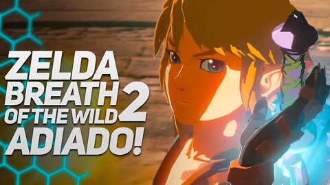 EITA! Zelda: Breath of The Wild 2 foi ADIADO! Novo trailer do jogo!