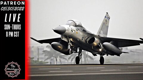 05/30/2022 The Watchman News - Taiwan Intercepts Chinese Warplanes - Canada Looking To Ban Gun Sales