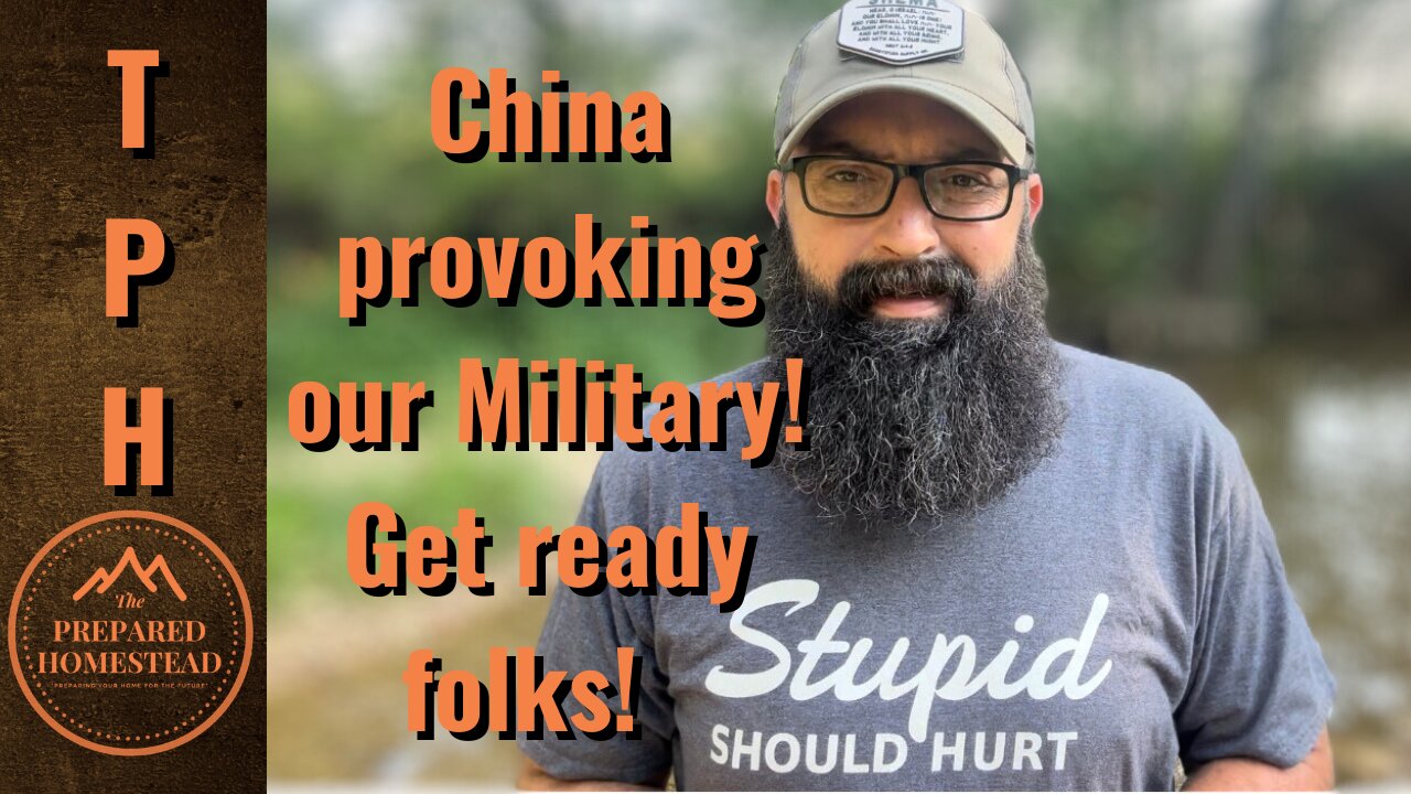 China Provoking our Military! Get ready folks!