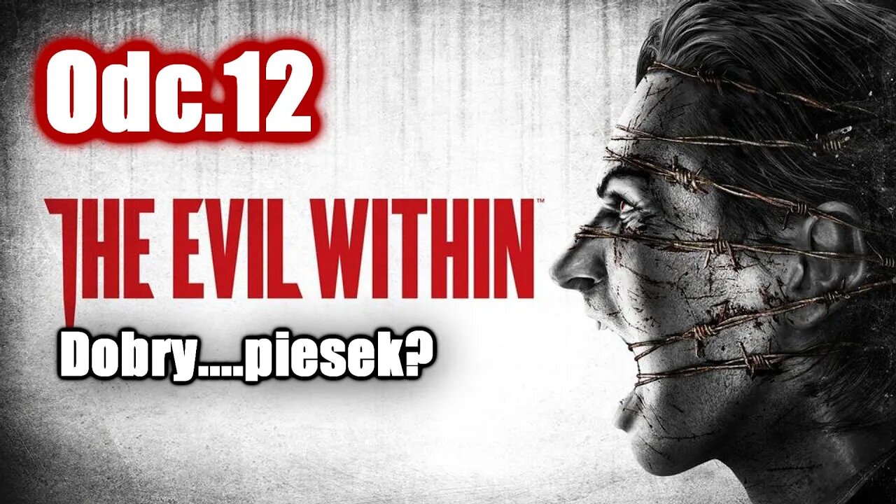 The Evil Within odc. 12 Dobry...piesek?