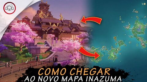 Genshin Impact, Como CHEGAR ao novo mapa INAZUMA | Super Dica PT-BR