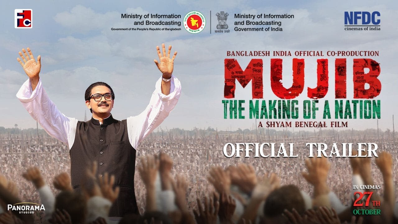 Mujib: The Making of a Nation |Official Theatrical Trailer - Hindi |Oct 27, 2023| Shyam Benegal Film