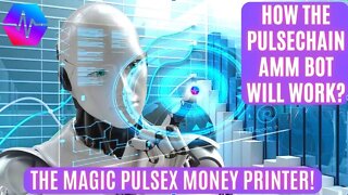 How The Pulsechain AMM Bot Will Work? The Magic PulseX Money Printer!