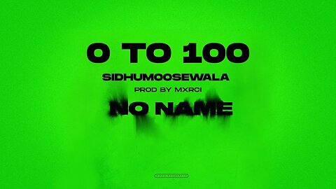 0 TO 100 - Sidhu Moose Wala - Official Visual Video - Mxrci - New Song 2022