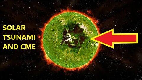 Solar Tsunami and CME