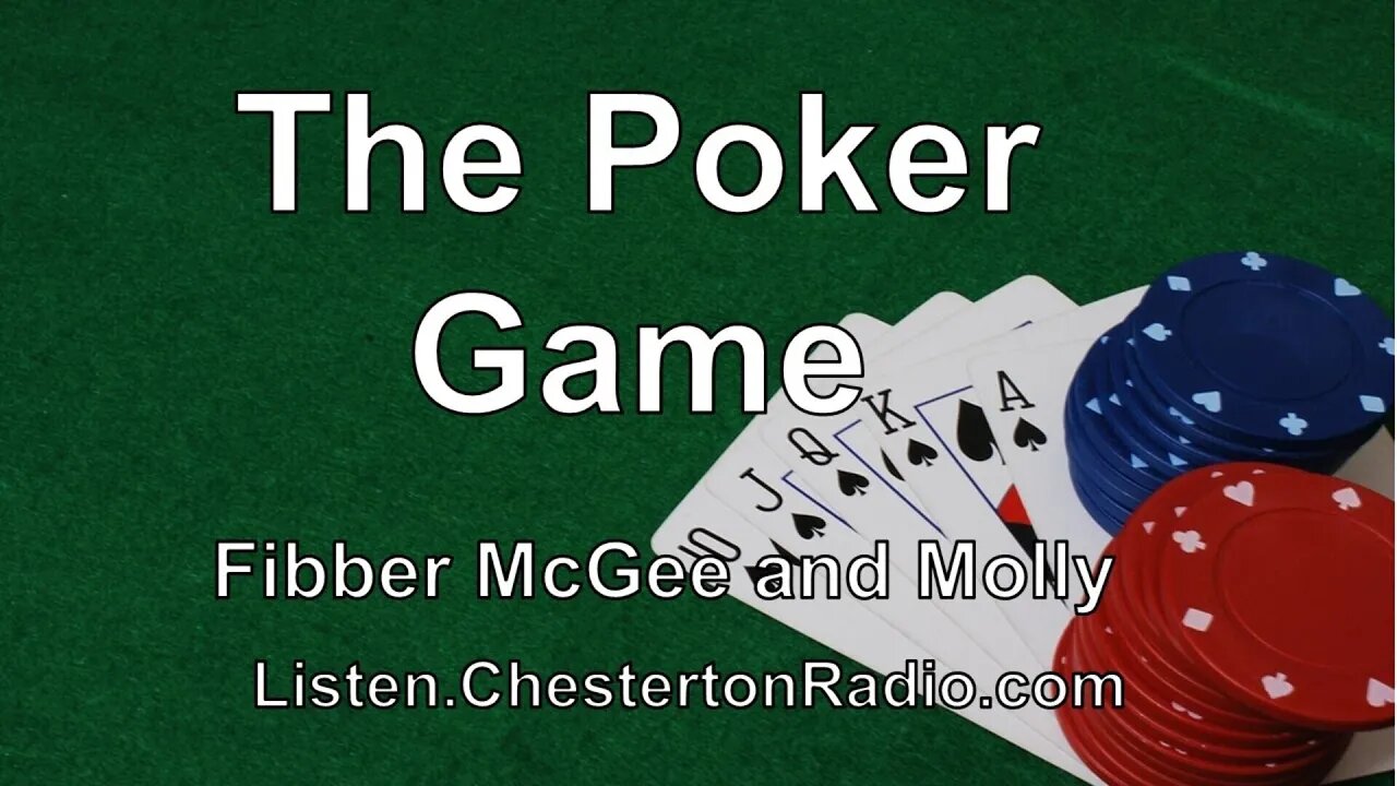 The Poker Game - Fibber McGee and Molly