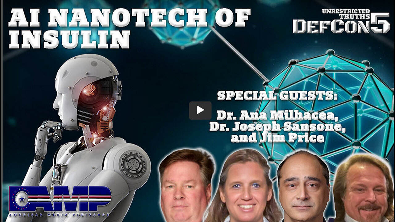 AI Nanotech of Insulin with Dr. Ana Milhacea, Dr. Joseph Sansone | Unrestricted Truths Ep. 402