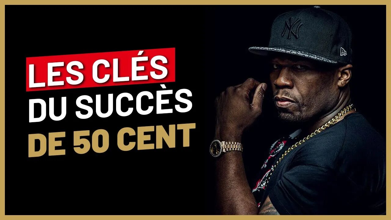 7 clés du succès de 50 cent