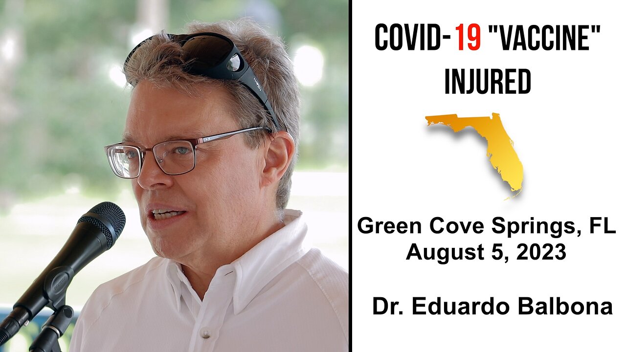 2023 Florida Retreat for Vaccine Injured - Dr. Eduardo Balboa