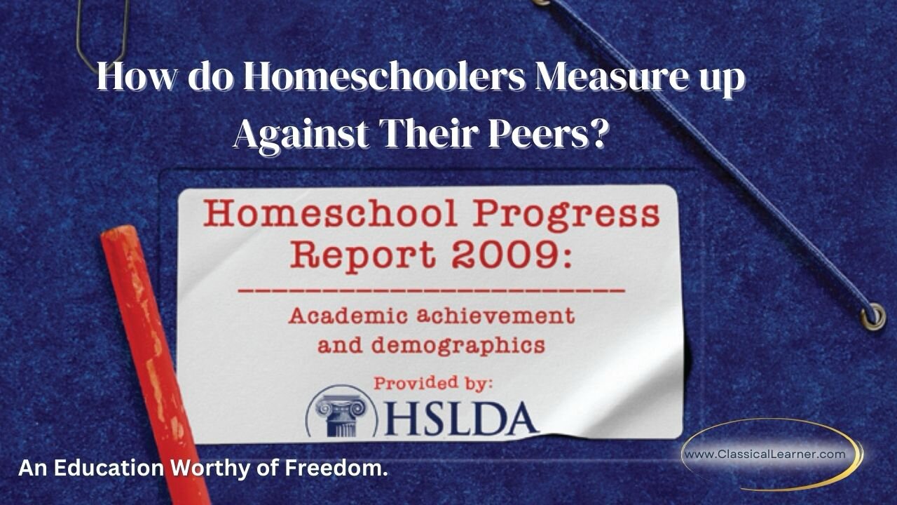 How Do Homeschoolers Measure up Against Their Peers?