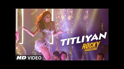 TITLIYAN Video Song - ROCKY HANDSOME - John Abraham, Shruti Haasan - Sunidhi Chauhan