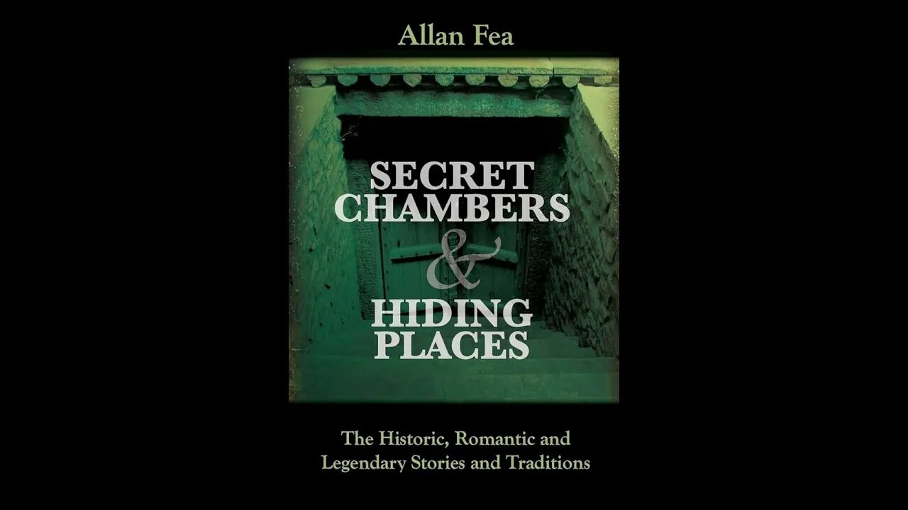 Secret Chambers and Hiding Places by Allan Fea - Audiobook