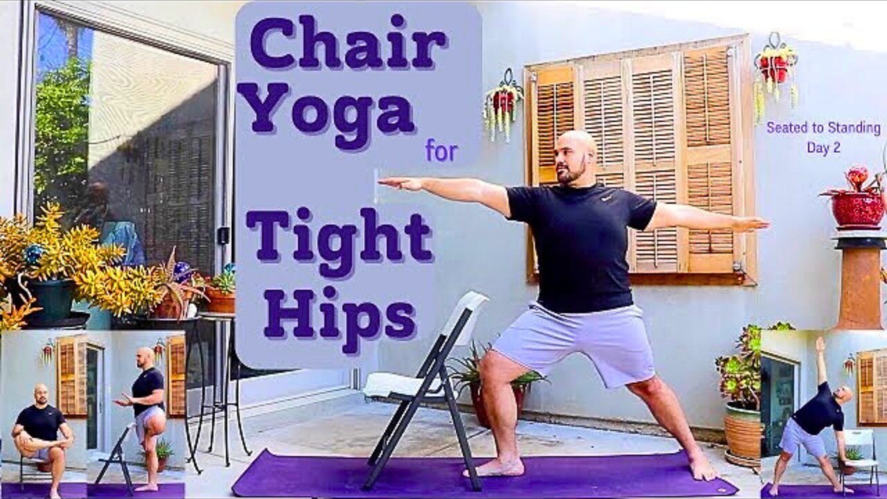 Chair Yoga for Tight Hips - Seated to Standing Journey - Day 2 - 32 Minute Class