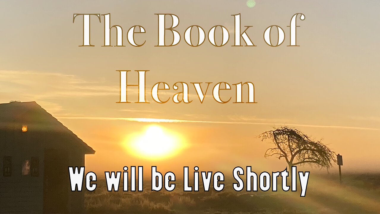 Book of Heaven Intro