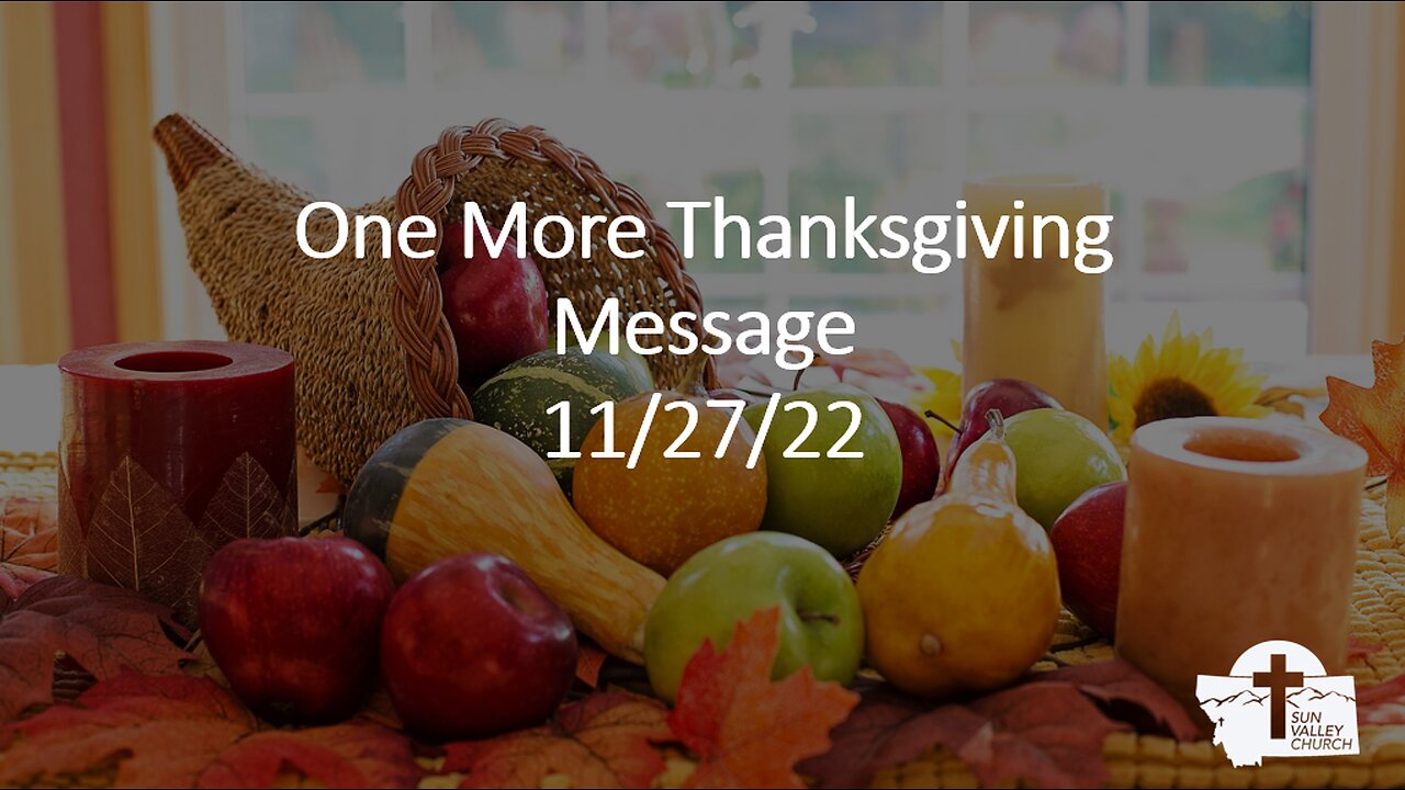 Peter Metzger - One More Thanksgiving Message