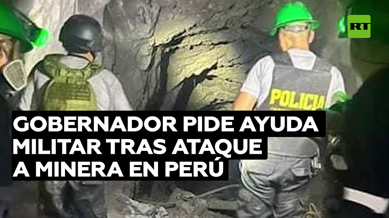 Gobernador regional pide presencia del Ejército tras un ataque con explosivos en Perú