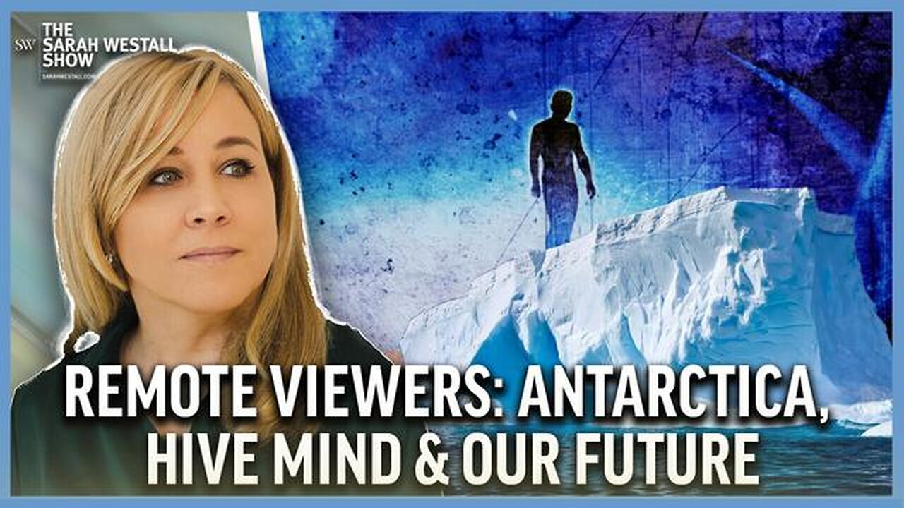 Remote Viewers on Antarctica, Hive Mind & Our Future w/ Allgire, Riordan, Smith