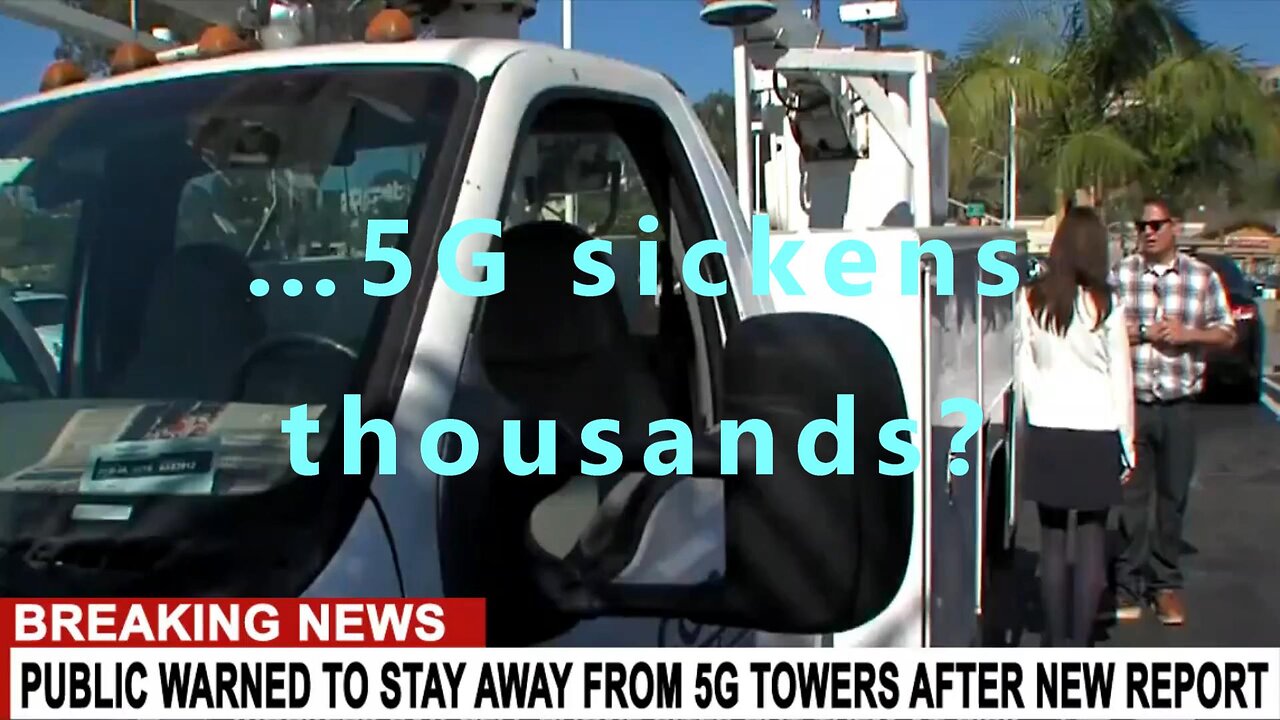 …5G sickens thousands?