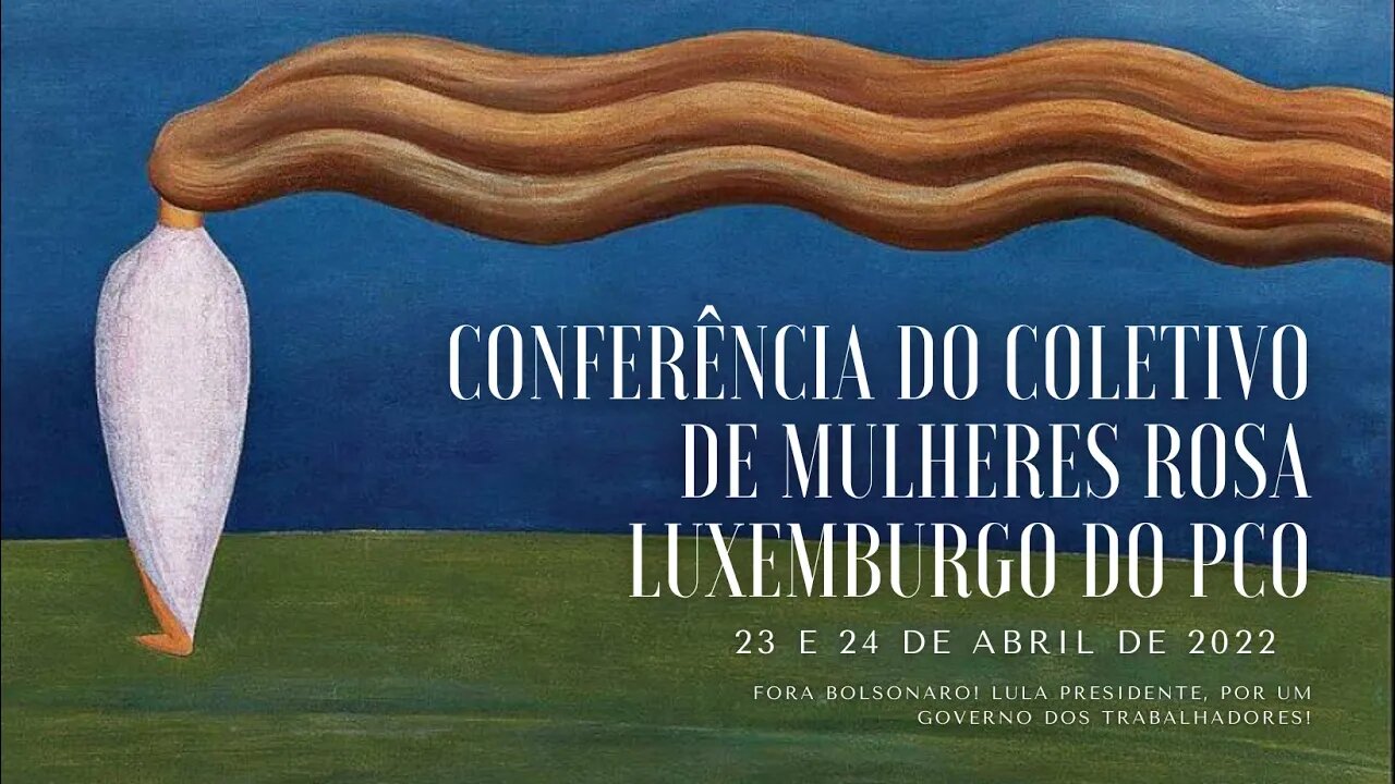 Dias 23 e 24/04: Conferência Internacional do Coletivo Rosa Luxemburgo | Momentos Resumo do Dia