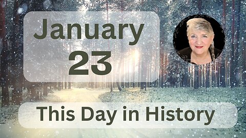 This Day in History - January 23