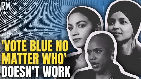 This Is Why "Vote Blue No Matter Who" Doesn't Work