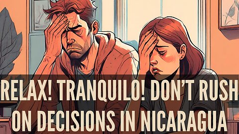 Relax | Don't Feel Pressure to Make Big Life Decisions Before You Spend Time in #Nicaragua