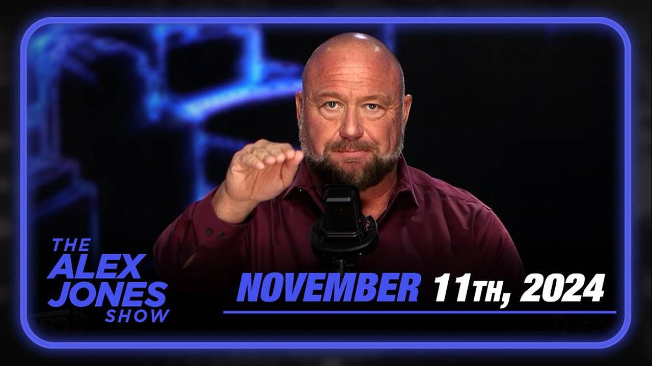 The Alex Jones Show MONDAY FULL SHOW 11/11/24