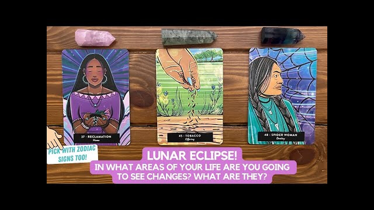 [Lunar Eclipse] In What Areas of Your Life Are You Going to See Changes? And What Are They?